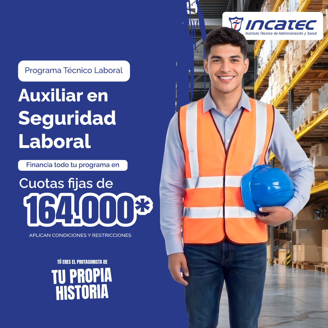 Programa Tecnico Laboral en Auxiliar en Seguridad Laboral